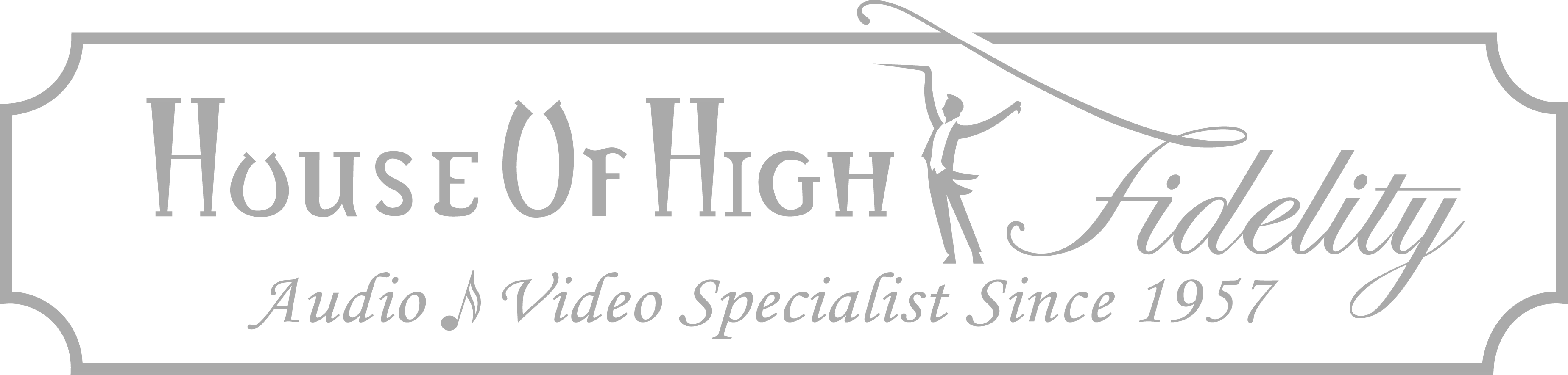 House of High Fidelity