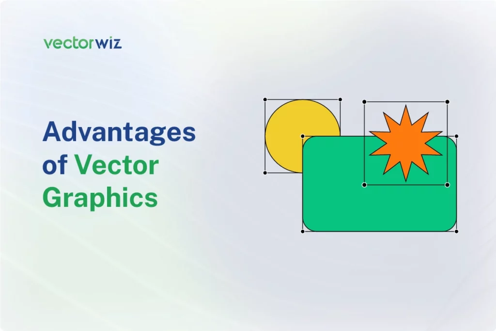 Advantages of Vector Graphics